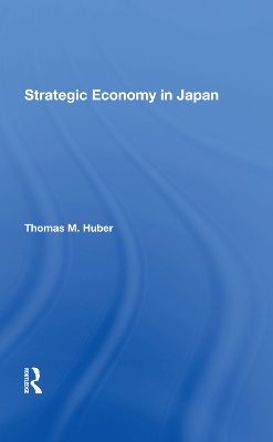 Strategic Economy In Japan book