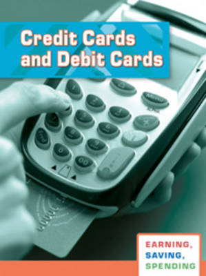 Credit Cards and Debit Cards by Margaret C. Hall