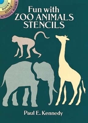 Fun with Zoo Animals Stencils book