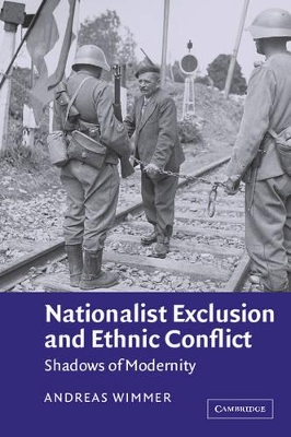 Nationalist Exclusion and Ethnic Conflict book