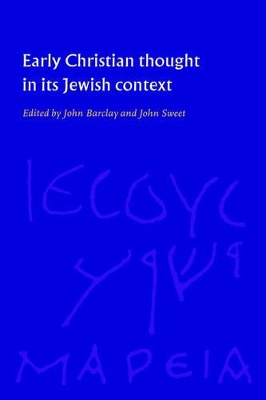 Early Christian Thought in its Jewish Context book