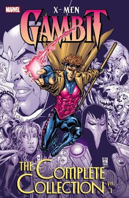 X-men: Gambit: The Complete Collection Vol. 1 book