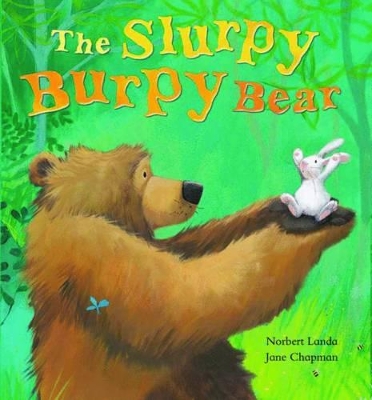 Slurpy Burpy Bear book