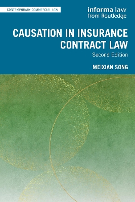 Causation in Insurance Contract Law by Meixian Song