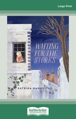 Waiting For The Storks by Katrina Nannestad