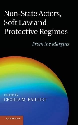 Non-State Actors, Soft Law and Protective Regimes book