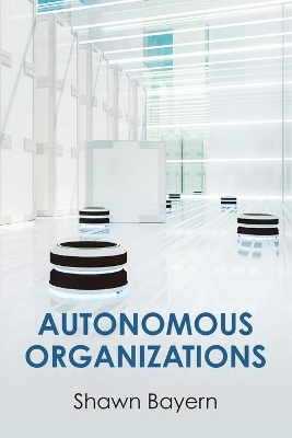 Autonomous Organizations book