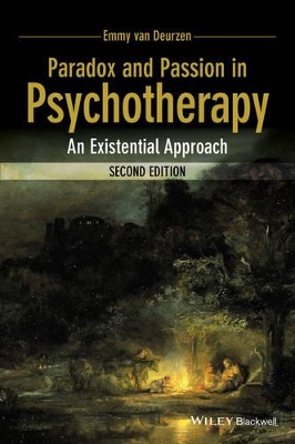 Paradox and Passion in Psychotherapy by Emmy van Deurzen