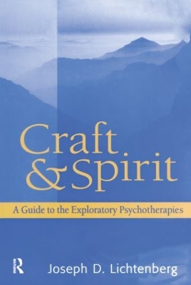 Craft and Spirit by Joseph D. Lichtenberg