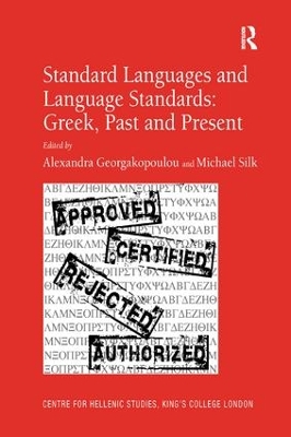 Standard Languages and Language Standards Greek, Past and Present by Michael Silk