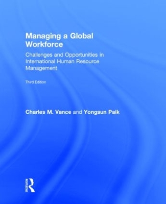 Managing a Global Workforce by Charles Vance