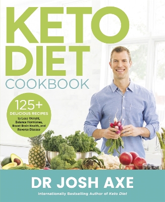 Keto Diet Cookbook: from the bestselling author of Keto Diet book
