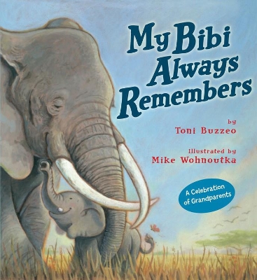 My Bibi Always Remembers book
