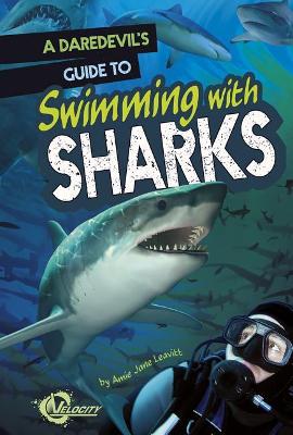 Daredevil's Guide to Swimming with Sharks book
