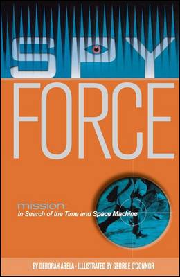 Mission: In Search of the Time and Space Machine book