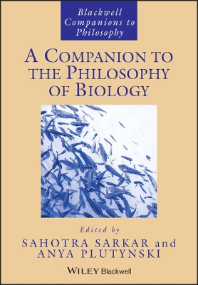 Companion to the Philosophy of Biology book