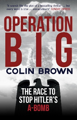 Operation Big by Colin Brown