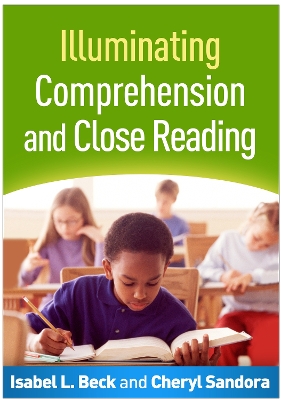 Illuminating Comprehension and Close Reading book