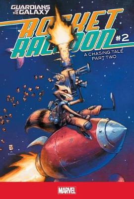 Rocket Raccoon #2: A Chasing Tale Part Two book