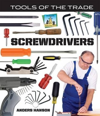 Screwdrivers by Anders Hanson