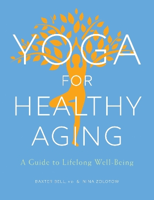 Yoga For Healthy Aging book