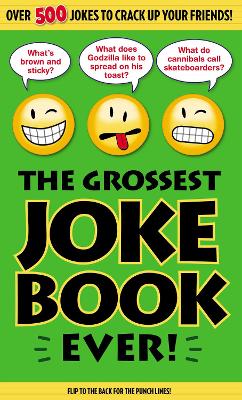 Grossest Joke Book Ever! book