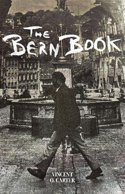 Bern Book: A Record of a Voyage of the Mind book