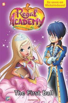 Regal Academy #2: The First Ball by Luana Vergari