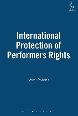 International Protection of Performers Rights book