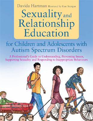 Sexuality and Relationship Education for Children and Adolescents with Autism Spectrum Disorders book
