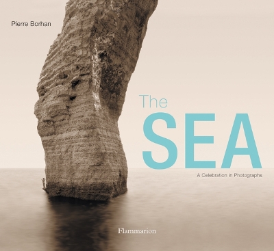 Sea: A Celebration in Photographs book