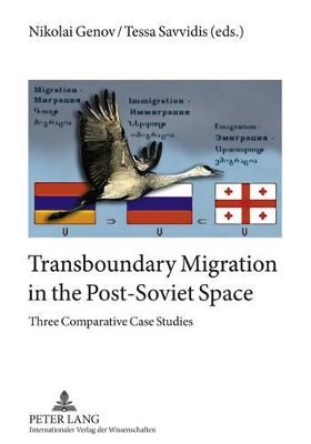 Transboundary Migration in the Post-Soviet Space by Nikolai Genov