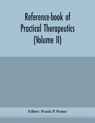 Reference-book of practical therapeutics (Volume II) book