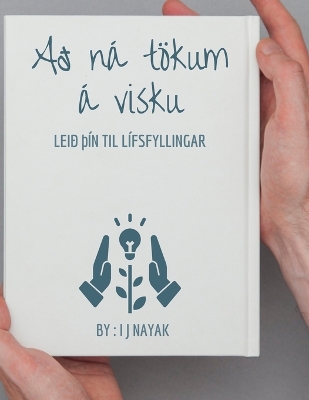 Að ná tökum á visku: leið Þín til lífsfyllingar book