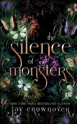 The Silence of Monsters: A Grumpy-Sunshine: Billionaire Romance book