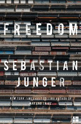 Freedom by Sebastian Junger