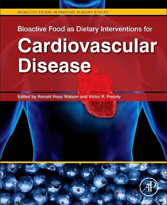 Bioactive Food as Dietary Interventions for Cardiovascular Disease book