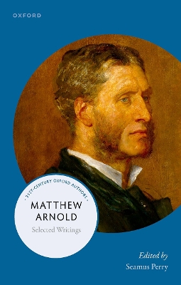 Matthew Arnold: Selected Writings by Seamus Perry