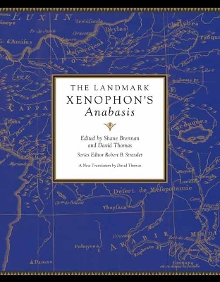 The Landmark Xenophon's Anabasis book