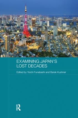 Examining Japan's Lost Decades by Yoichi Funabashi