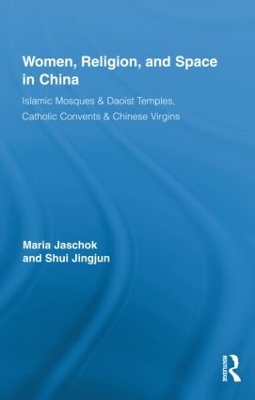 Women, Religion, and Space in China book