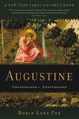 Augustine by Robin Lane Fox