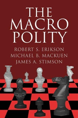 The Macro Polity by Robert S. Erikson