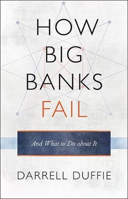 How Big Banks Fail and What to Do about It book