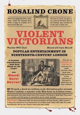 Violent Victorians by Rosalind Crone