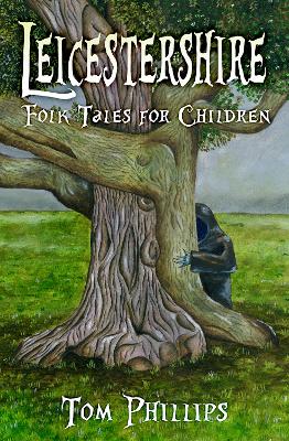 Leicestershire Folk Tales for Children book