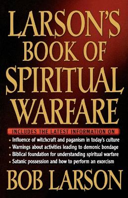 Larson's Book of Spiritual Warfare book