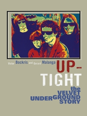 Up-Tight: The Velvet Underground Story book