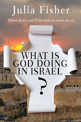 What is God Doing in Israel? book