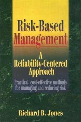 Risk-based Management by Richard B. Jones
